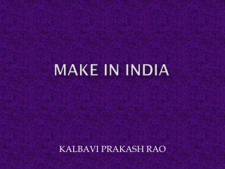 MAKE IN INDIA