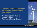Financing Options for Developers and Utilities in Major European Wind Markets
