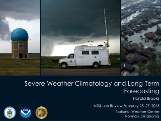 Severe Weather Climatology and Long-Term Forecasting