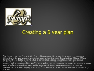 Creating a 6 year plan