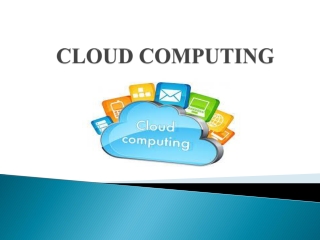 CLOUD COMPUTING