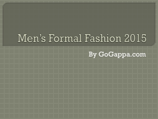 Men’s Formal Fashion 2015