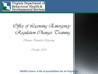 Office of Licensing Emergency Regulation Changes Training