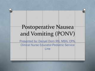 Postoperative Nausea and Vomiting (PONV)