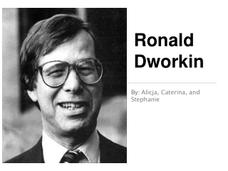 Ronald Dworkin