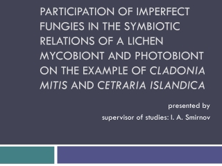 presented by supervisor of studies : I. A. Smirnov