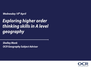 Exploring higher order thinking skills in A level geography