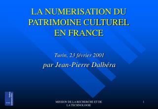 LA NUMERISATION DU PATRIMOINE CULTUREL EN FRANCE