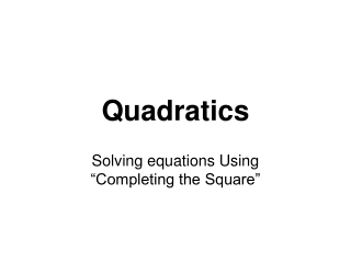 Quadratics