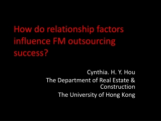 How do relationship factors influence FM outsourcing success?