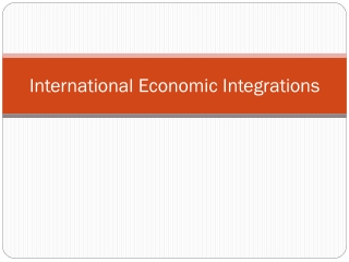 International Economic Integrations
