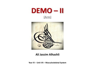 DEMO – II (Arm)