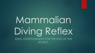 Mammalian Diving Reflex