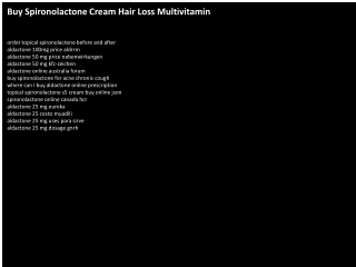 Buy Spironolactone Cream Hair Loss Multivitamin