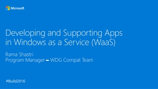 Developing and Supporting Apps in Windows as a Service ( WaaS )