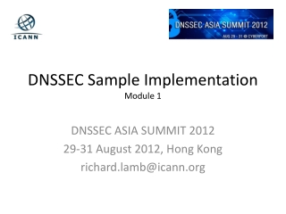 DNSSEC Sample Implementation Module 1