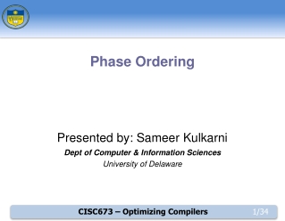 Presented by: Sameer Kulkarni Dept of Computer &amp; Information Sciences University of Delaware