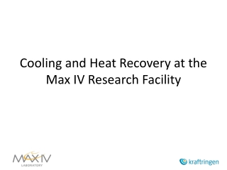 Cooling and Heat Recovery at the Max IV Research Facility