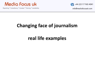 Changing face of journalism real life examples