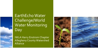 EarthEcho Water Challenge/World Water Monitoring Day