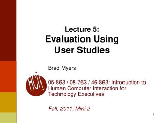 Lecture 5: Evaluation Using User Studies