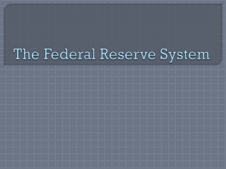 The Federal Reserve System