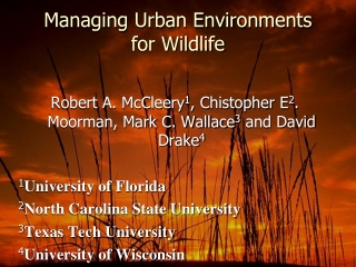 Managing Urban Environments for Wildlife