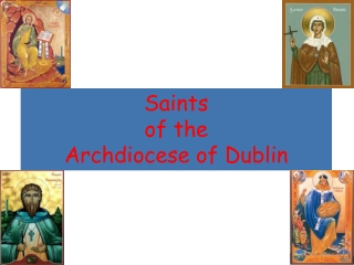 Saints of the Archdiocese of Dublin