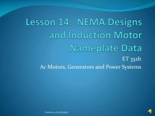 Lesson 14: NEMA Designs and Induction Motor Nameplate Data