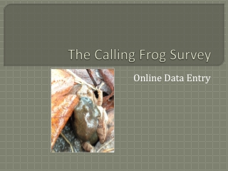 The Calling Frog Survey