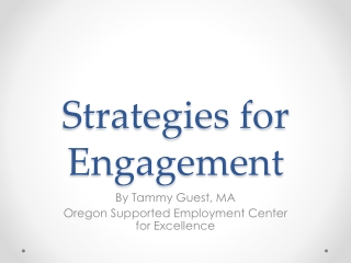 Strategies for Engagement