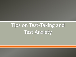 Tips on Test-Taking and Test Anxiety