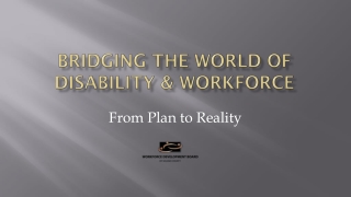 Bridging the World of Disability &amp; Workforce