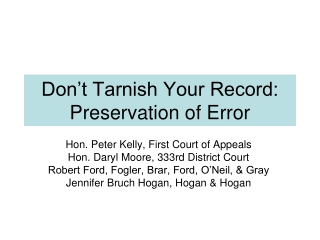 Don’t Tarnish Your Record: Preservation of Error