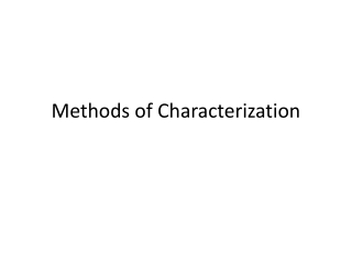 Methods of Characterization