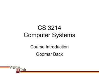 CS 3214 Computer Systems