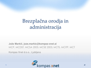 Brezplačna orodja in administracija