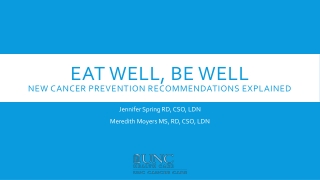 Eat Well, Be well New Cancer Prevention Recommendations Explained