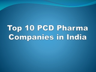 Top 10 PCD Pharma Companies in India