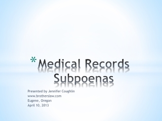 Medical Records Subpoenas