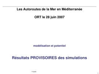 Les Autoroutes de la Mer en Méditerranée ORT le 28 juin 2007