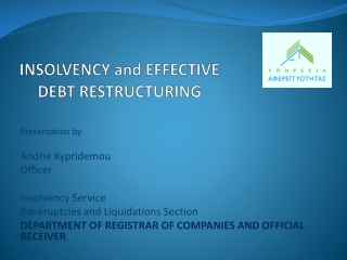 Presentation by Andrie Kypridemou	 Officer Insolvency Service