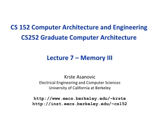 Krste Asanovic Electrical Engineering and Computer Sciences University of California at Berkeley