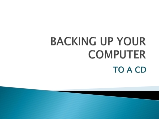 BACKING UP YOUR COMPUTER