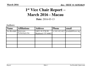 1 st Vice Chair Report – March 2016 - Macau