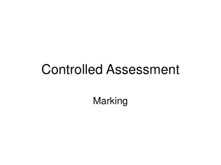 Controlled Assessment