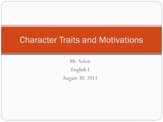 Character Traits and Motivations