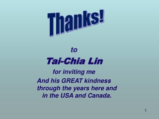 to Tai-Chia Lin for inviting me