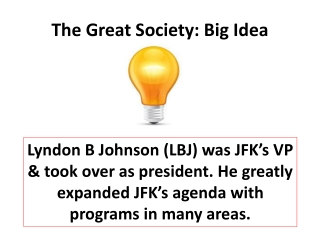 The Great Society: Big Idea