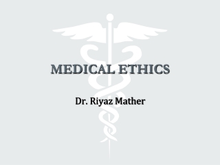 MEDICAL ETHICS